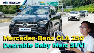 2021 Mercedes-Benz GLA 250 Review in Malaysia, Better Than A BMW X1? | WapCar