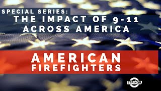 American Firefighters: The Impact of 9-11