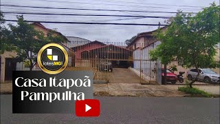 CASA LINEAR 4QTS 315M² BAIRRO ITAPOÃ | PAMPULHA