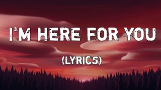 I’m Here for You - Love Song | A Song of Unconditional Support and Love (Lyrics)