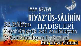 İmam Nevevi Riyazus-Salihin Hadis Şerifleri - 32. Bölüm #imamnevevi #hadis #riyazussalihin #hadisler