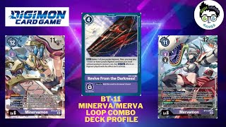 BT-11 Minervamon/Mervamon Loop Combo Deck profile.