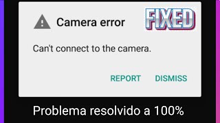 Corrigir erro de câmara, não é possível ligar ao problema da câmara no Android