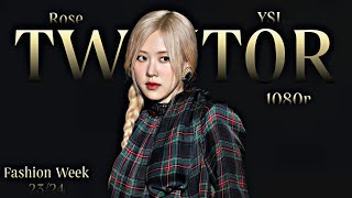 rosé twixtor ;[ ysl - fashion week 23/24 ];