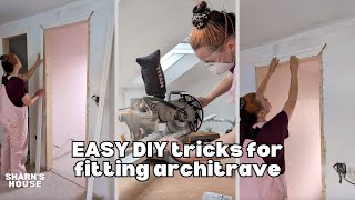 How to fit architrave - DIY for beginners | Sharn's House