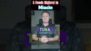 5 Foods Highest in Niacin