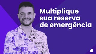 Onde guardar a reserva de emergência?