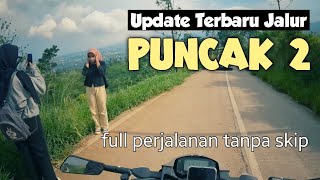 Kondisi Jalur Puncak 2 terbaru 2023