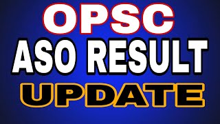 OPSC ASO RESULT UPDATE #opsc