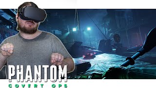 Phantom: Covert Ops | Part 01 | Oculus Quest