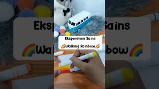 Eksperimen Sains |walking rainbow|peristiwa kapilaritas