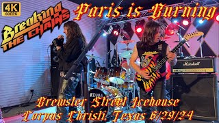 Breaking the Chains (Dokken Tribute) Paris is Burning - Corpus Christi, Texas 6/29/24