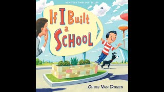 If I Built a School - Chris Van Dusen