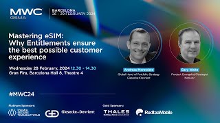 MWC24 Barcelona: eSIM Summit - Mastering eSIM, Giesecke+Devrient and NetLync