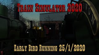 Train Simulator 2020 | Early Bird Running Live Stream 2