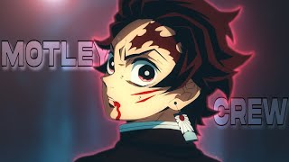 「Motley Crew」 - Demon Slayer 「AMV/EDIT」4K