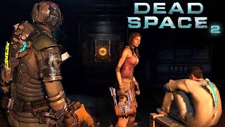 Добрался до Элли и Стросса  -  Dead Space 2   #12