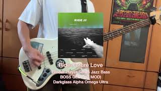 Ride-Future Love(Bass Cover)