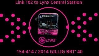 154-414 on Link 102 to Lynx Central Station