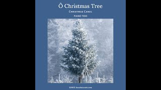 Ô Christmas Tree - Piano Trio (Sheet music - Christmas Carol)