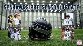 Seahawks Update - Pre Season