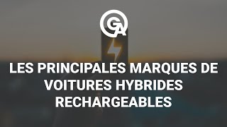 LES PRINCIPALES MARQUES DE VOITURES HYBRIDES RECHARGEABLES 🚗