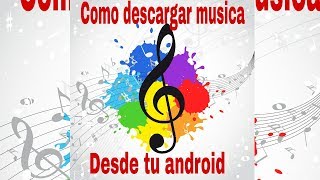 La mejor app descargar canciones y como moverla a la tarjeta de memoria