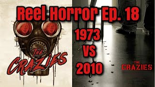 Reel Horror Ep. 18 | The Crazies 1973 and 2010 Comparison/Review