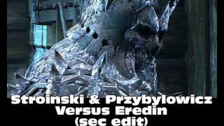 Stroinski & Przybylowicz - Versus Eredin (sec edit)