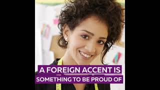 A Foreign Accent Is Something to Be Proud Of