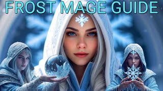 The Dramatic Guide To Frost Mage - "The Mage Triad". A Beginner's Handbook for Spellslingers.