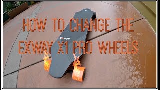 How to Change the Exway X1 Pro Wheels