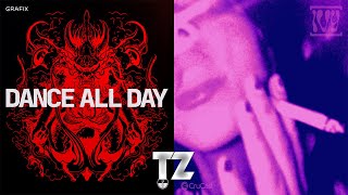 Dance all day VS On the list - Grafix VS [IVY] [TZ Mashup]