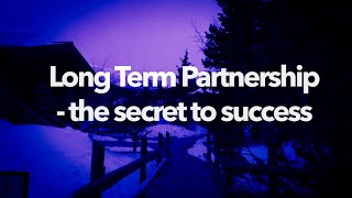 Long Term Partnership - the secret to success - Presented by Dell Technologies and Insider Studios