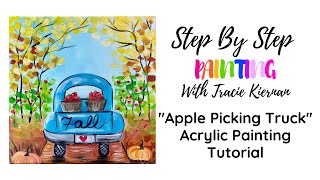 Apple Picking Truck Acrylic Painting Tutorial For Beginners