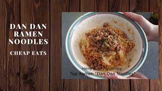 Dan Dan Ramen Noodles Cheap Eats