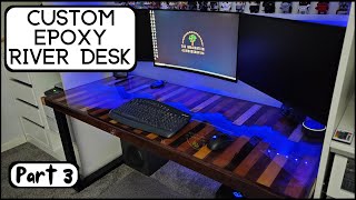 The Desk of My Dreams - Epoxy River Desk Build Part 3