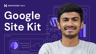 How to Easily Manage Google Site Kit Tools | Hostinger India