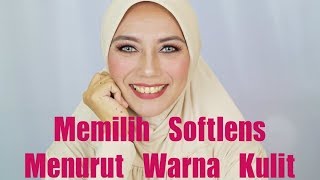 Softlens Series - Tips Memilih Softlens Sesuai Kulit