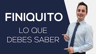 ¿Cómo calcular el FINIQUITO? Despido improcedente / causas objetivas