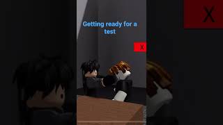 What it feels like to get ready for a test-random Roblox memes pt2