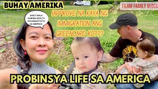 MANIFESTING FOR MY GREENCARD APPROVAL | BAKIT WALA KAMING HEALTH INSURANCE | K1VISA