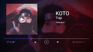 Koto Trap Type Beat 2021