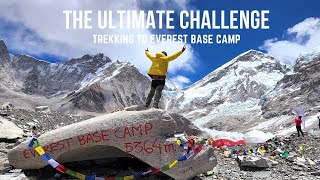 DISCOVER THE BEAUTY OF EVEREST - JOURNEY TO BASE CAMP | A COMPLETE DOCUMENTRAY