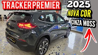 TRACKER PREMIER 2025 NOVA COR CINZA MOSS LANÇAMENTO