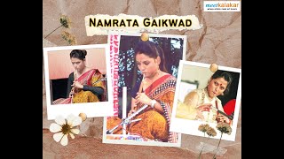 Art a journey |Namrata Gaikwad| first female Shehnai player interview | Schools need to do this