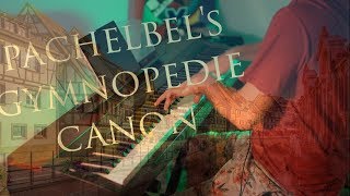 Pachelbel's Gymnopedie Canon Mashup (Relaxing Piano)