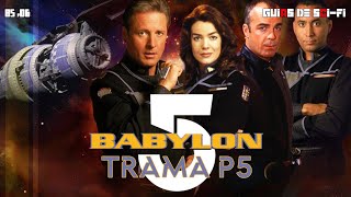 Trama de Babylon 5 parte 5 | Guías de ciencia ficción | 🎬