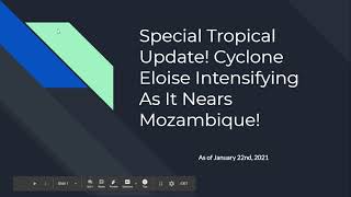 Special Tropical Update! Cyclone Eloise Intensifying As It Nears Mozambique!