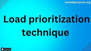 Load prioritization technique